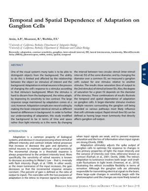 Temporal and Spatial Dependence of Adaptation on Ganglion Cells
