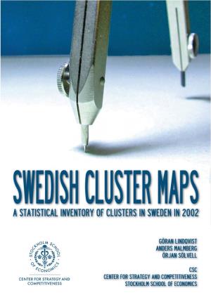 Swedish Cluster Maps a Statistical Inventory of Clusters in Sweden in 2002