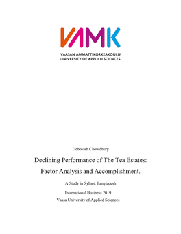 Declining Performance of the Tea Estates: Factor Analysis and Accomplishment