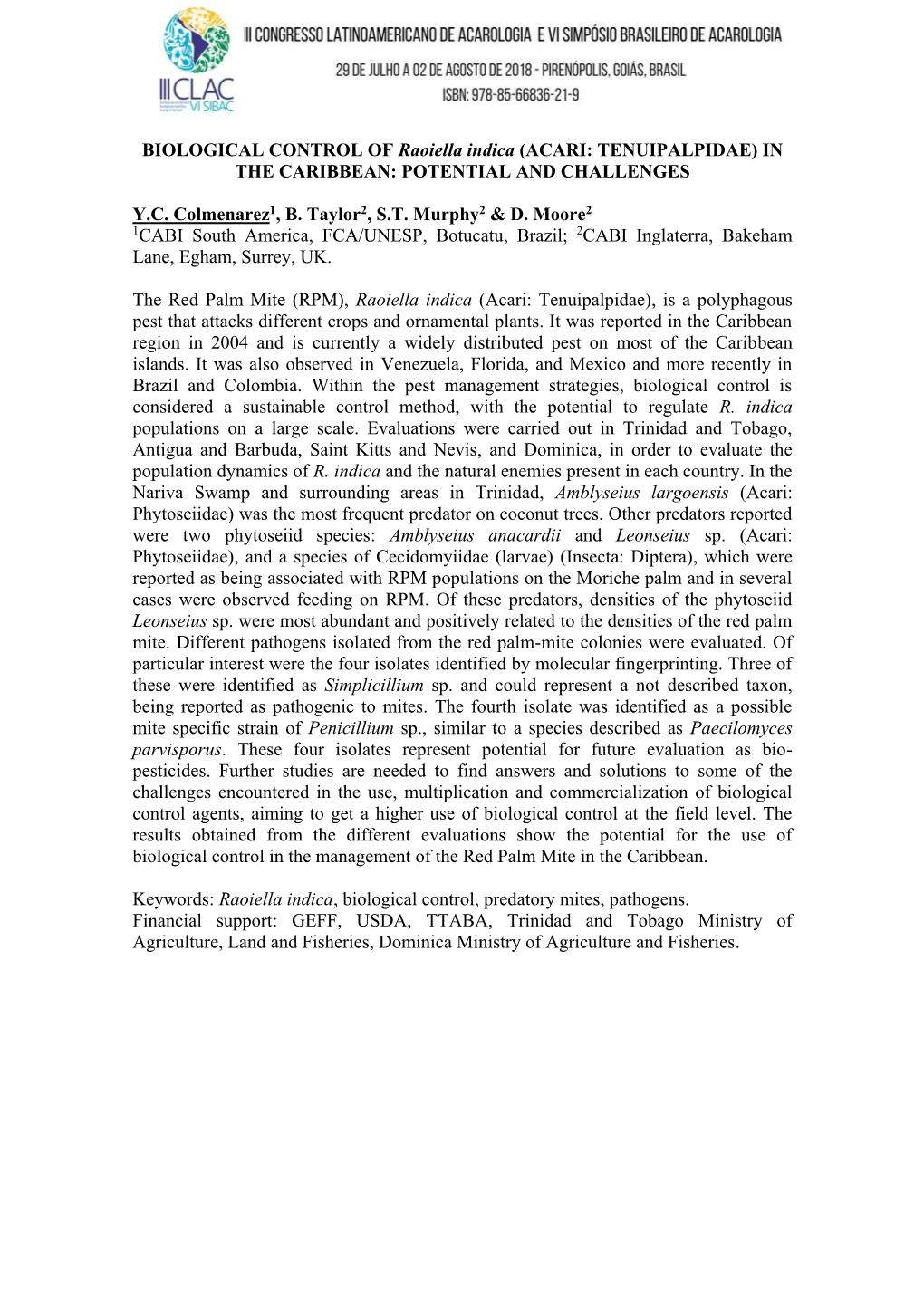 BIOLOGICAL CONTROL of Raoiella Indica (ACARI: TENUIPALPIDAE) in the CARIBBEAN: POTENTIAL and CHALLENGES