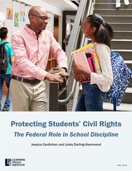 Protecting Students' Civil Rights: the Federal Role in School Discipline