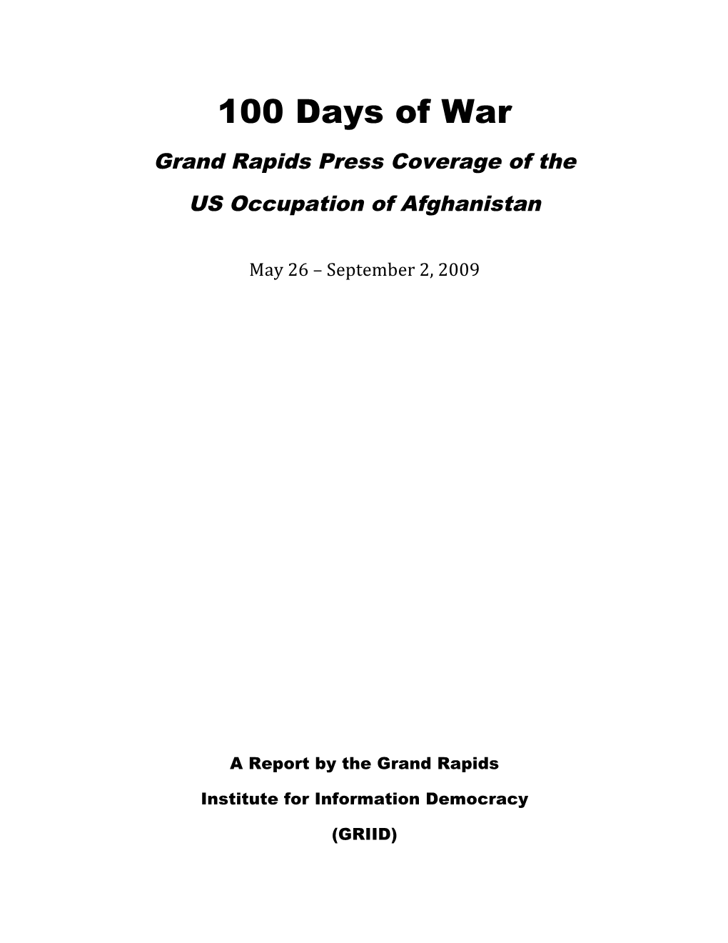 100 Days of War Grand Rapids Press Coverage of the US Occupation of Afghanistan