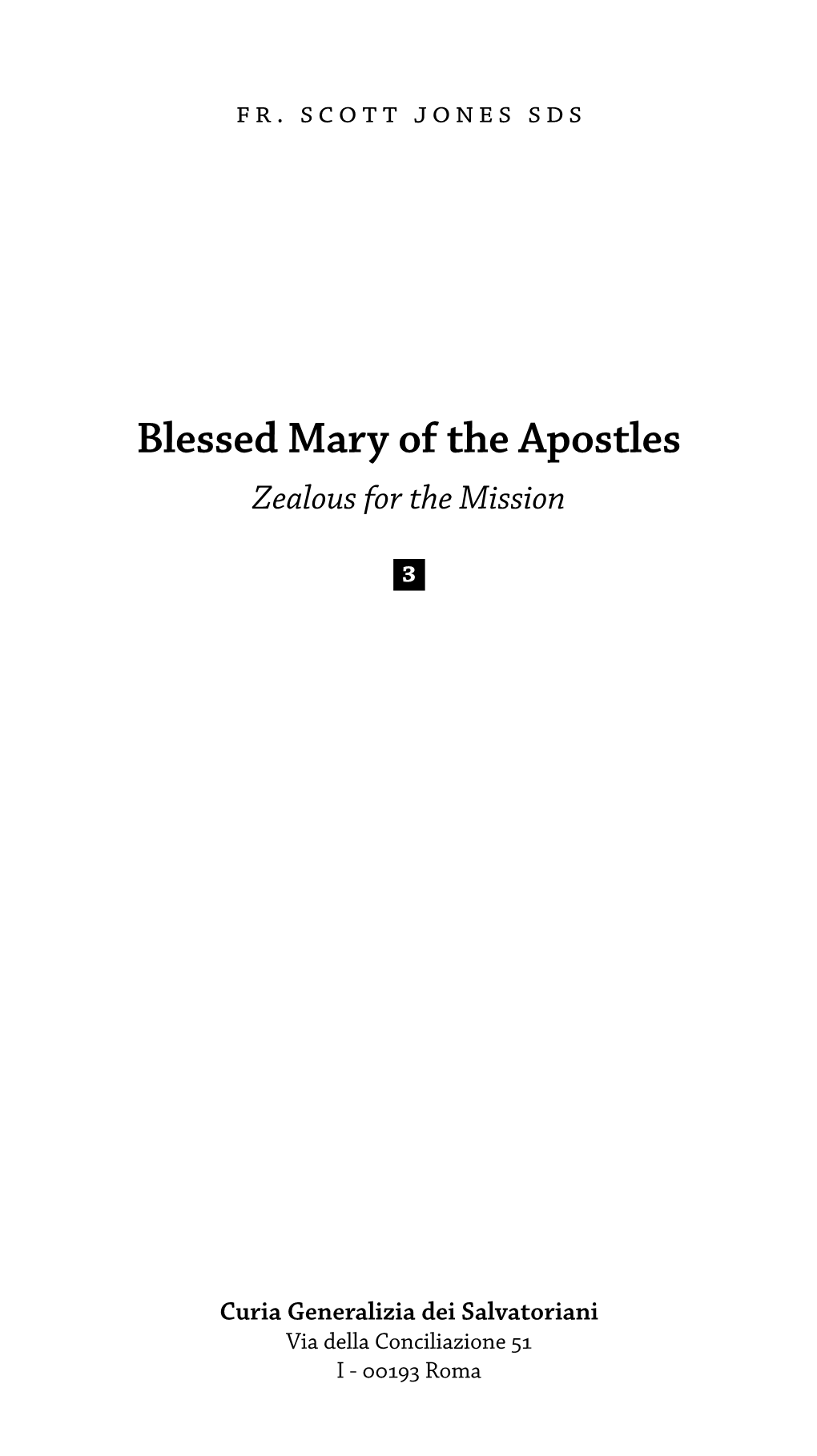 Blessed Mary of the Apostles Zealous for the Mission