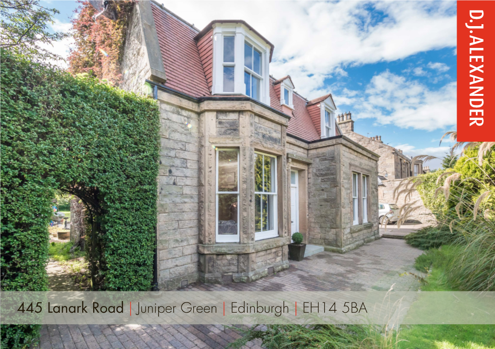 445 Lanark Road | Juniper Green | Edinburgh | EH14 5BA 445 Lanark Road