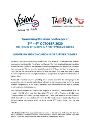 Taormina/Messina Conference1 2Nd – 4Th OCTOBER 2020 the FUTURE of EUROPE in a POST PANDEMIC WORLD
