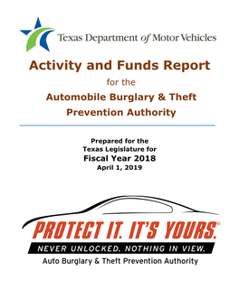 Activity and Funds Report for the Automobile Burglary & Theft Prevention Authority
