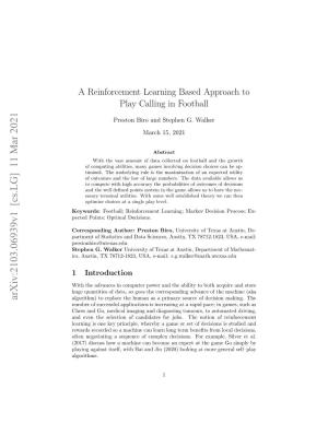A Reinforcement Learning Based Approach to Play Calling in Football
