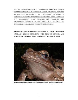This Document Is a First Draft and Working Document for the Chytridiomycosis Management Plan for the Lesser Antilles Region