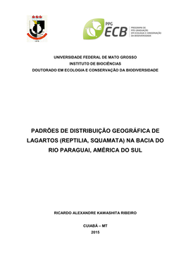 Padrões De Distribuição Geográfica De Lagartos (Reptilia, Squamata) Na Bacia Do Rio Paraguai, América Do Sul