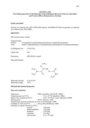 OXAMYL (126) First Draft Prepared by Ursula Banasiak, Federal Biological Research Centre for Agriculture and Forestry (BBA), Kleinmachnow, Germany