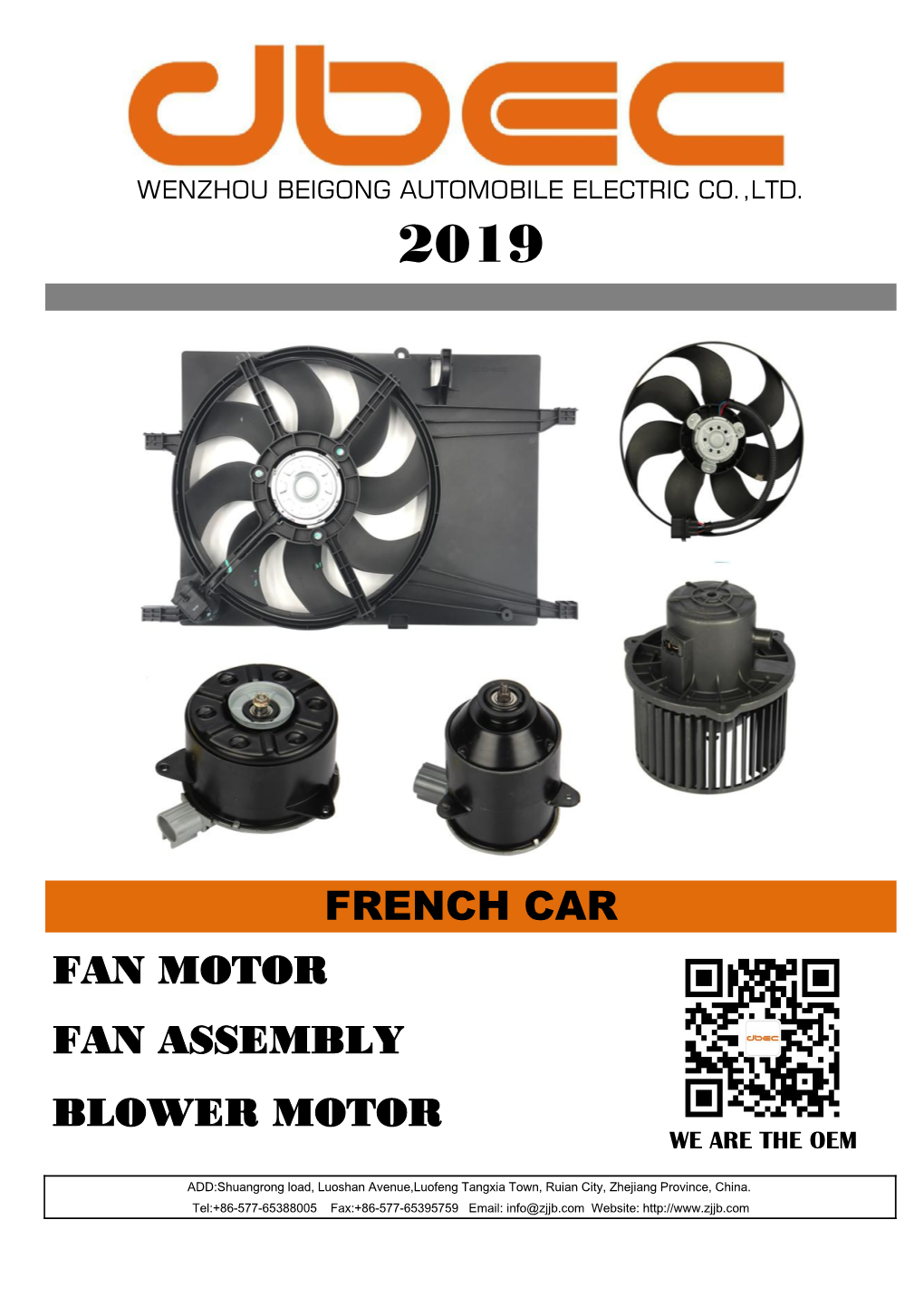 French Car Fan Motor Fan Assembly Blower Motor We Are the Oem