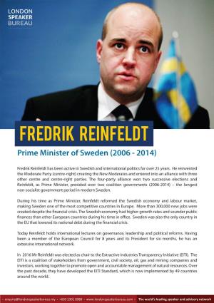 Fredrik Reinfeldt Prime Minister of Sweden (2006 - 2014)