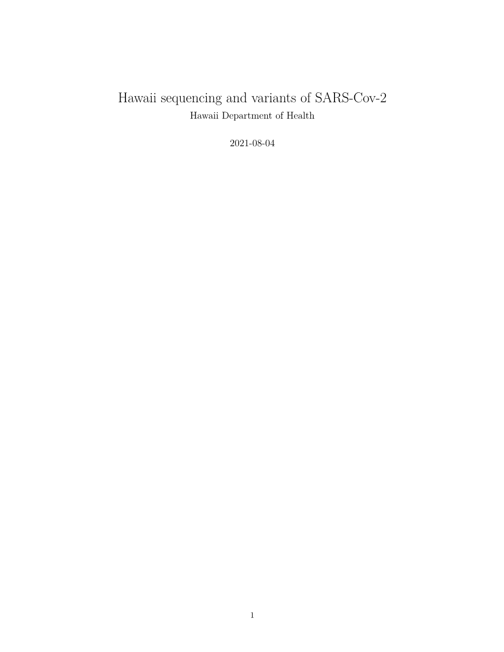 Hawaii Sequencing and Variants of SARS-Cov-2 Hawaii Department of Health