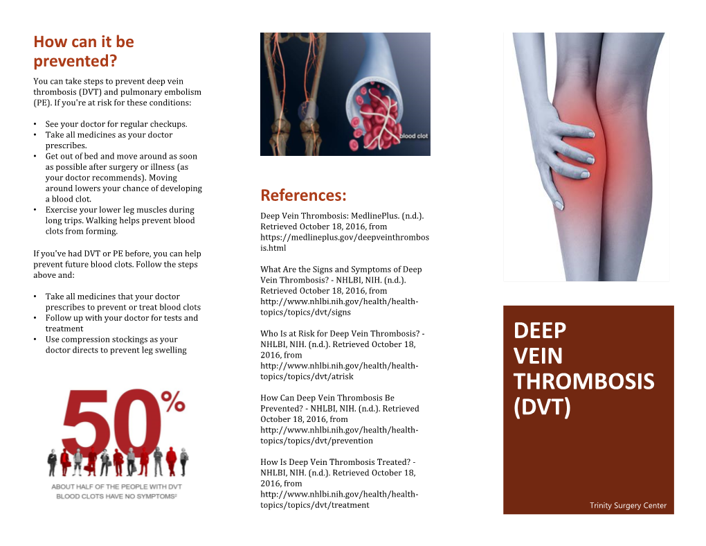 Deep Vein Thrombosis (DVT) and Pulmonary Embolism (PE)