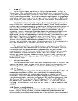 Herein After Termed As Gulf) Occupying an Area of 7300 Km2 Is Biologically One of the Most Productive and Diversified Habitats Along the West Coast of India