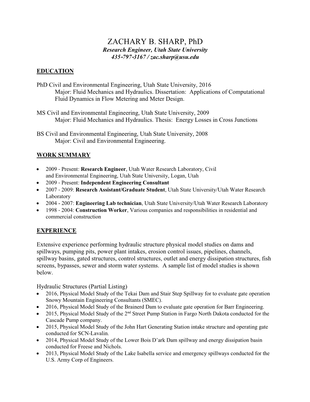 ZACHARY B. SHARP, Phd Research Engineer, Utah State University 435‐797‐3167 / Zac.Sharp@Usu.Edu