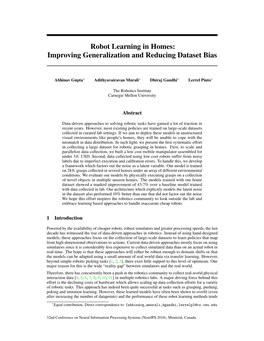 Robot Learning in Homes: Improving Generalization and Reducing Dataset Bias