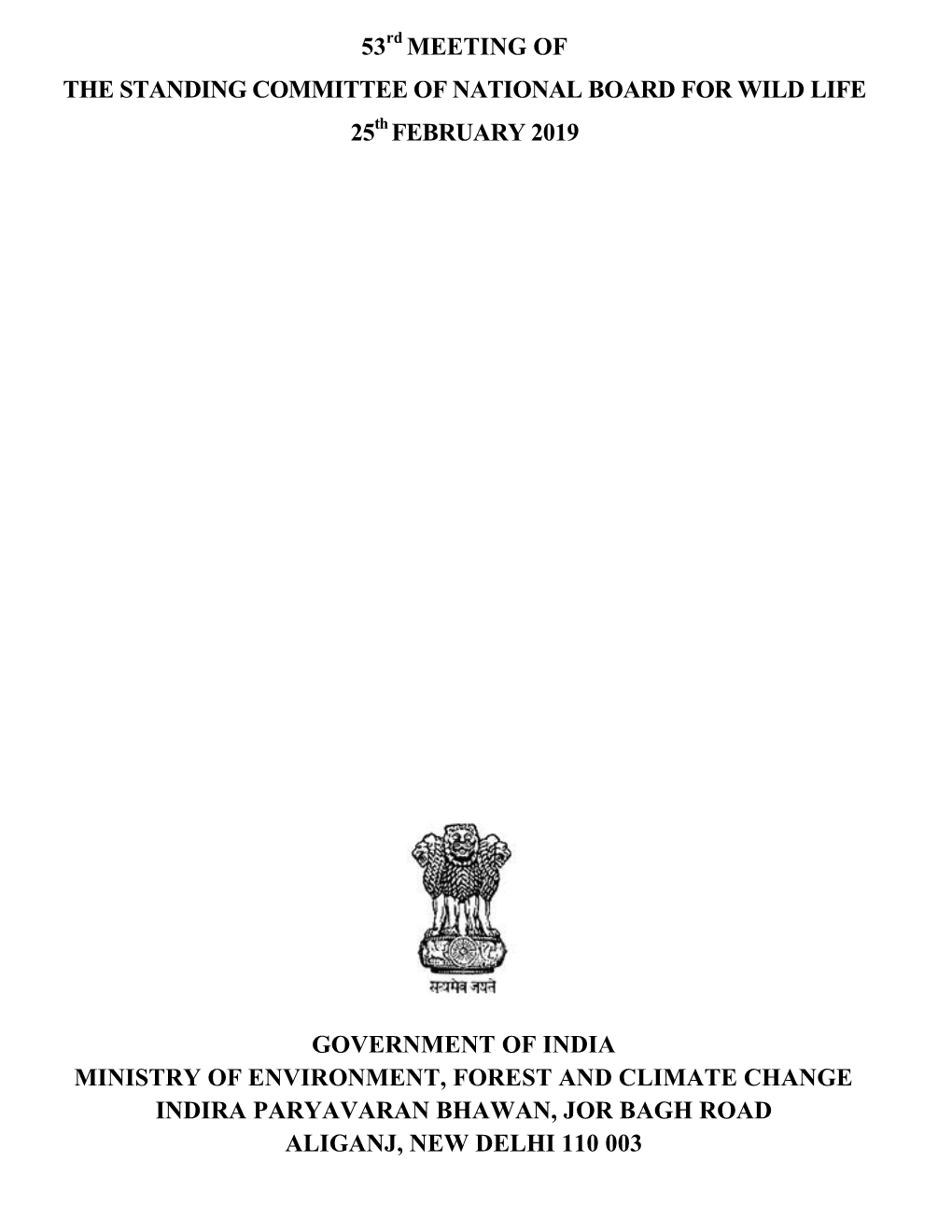 Government of India Ministry of Environment, Forest and Climate Change Indira Paryavaran Bhawan, Jor Bagh Road Aliganj, New 1Delhi 110 003