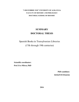 SUMMARY DOCTORAL THESIS Spanish Books in Transylvanian