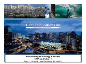 Honolulu Digital Strategy & Results INMA E3, Dallas TX