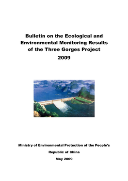 Bulletin on the Ecological and Environmental Monitoring Results of the Three Gorges Project 2009