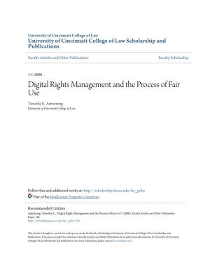 Digital Rights Management and the Process of Fair Use Timothy K