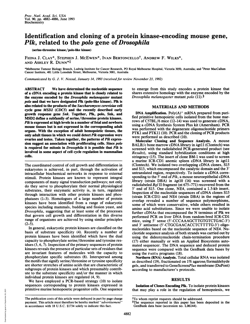 Identification and Cloning of a Protein Kinase-Encoding Mouse Gene, Plk, Related to the Polo Gene Ofdrosophila (Serine-Threonine Kinase/Polo-Like Kinase) FIONA J