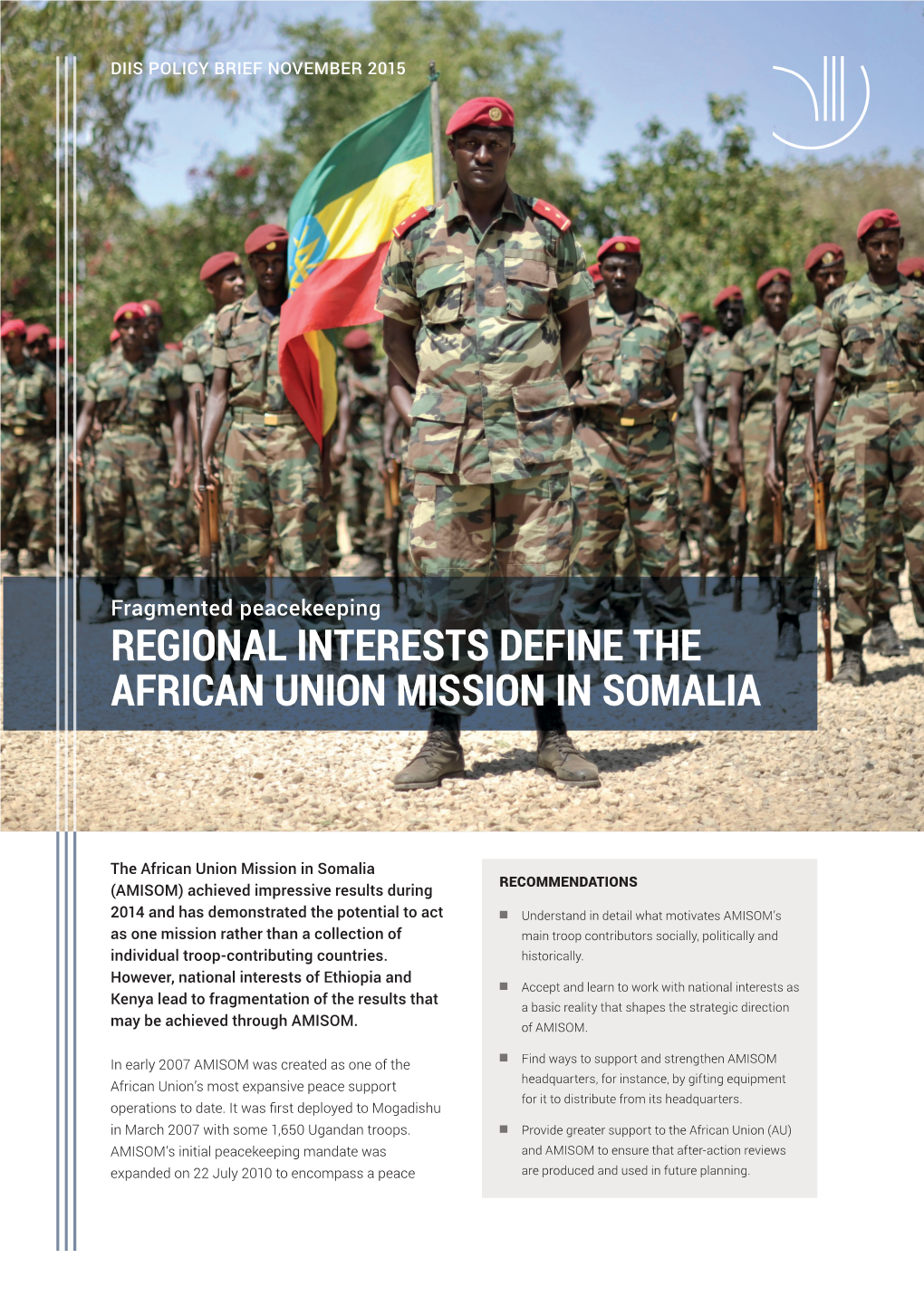 Regional Interests Define the African Union Mission in Somalia