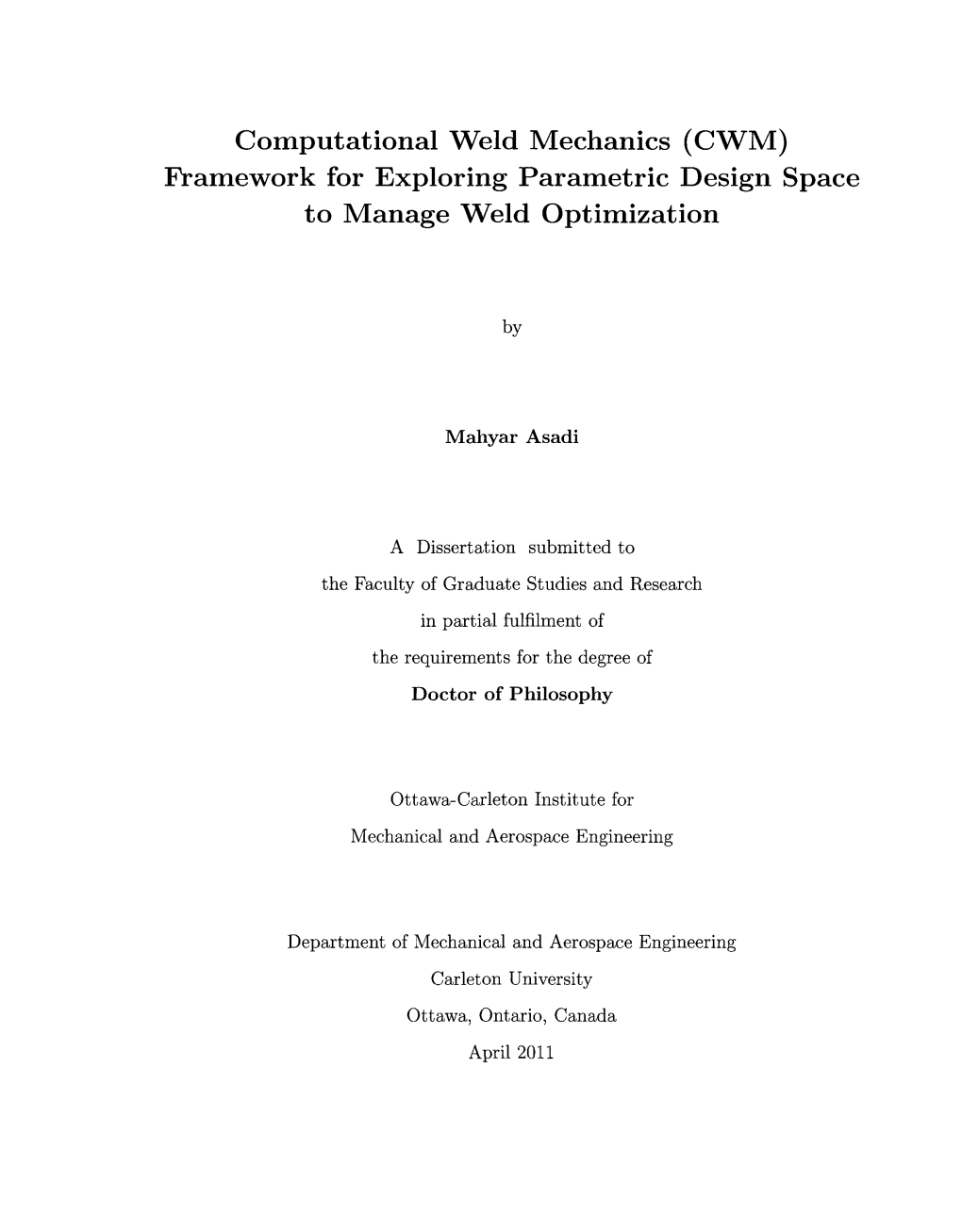 Computational Weld Mechanics (CWM) Framework for Exploring Parametric Design Space to Manage Weld Optimization