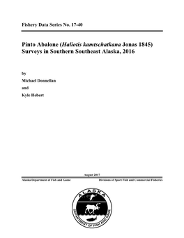 Pinto Abalone (Haliotis Kamtschatkana Jonas 1845) Surveys in Southern Southeast Alaska, 2016