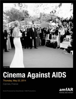 Cinema Against AIDS Thursday, May 22, 2014 Cannes, France