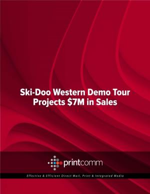 Ski-Doo Western Demo Tour Projects $7M in Sales