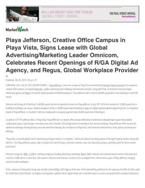 Playa Jefferson, Creative Office Campus in Playa Vista, Signs Lease with Global Advertising/Marketing Leader Omnicom, Celebrates