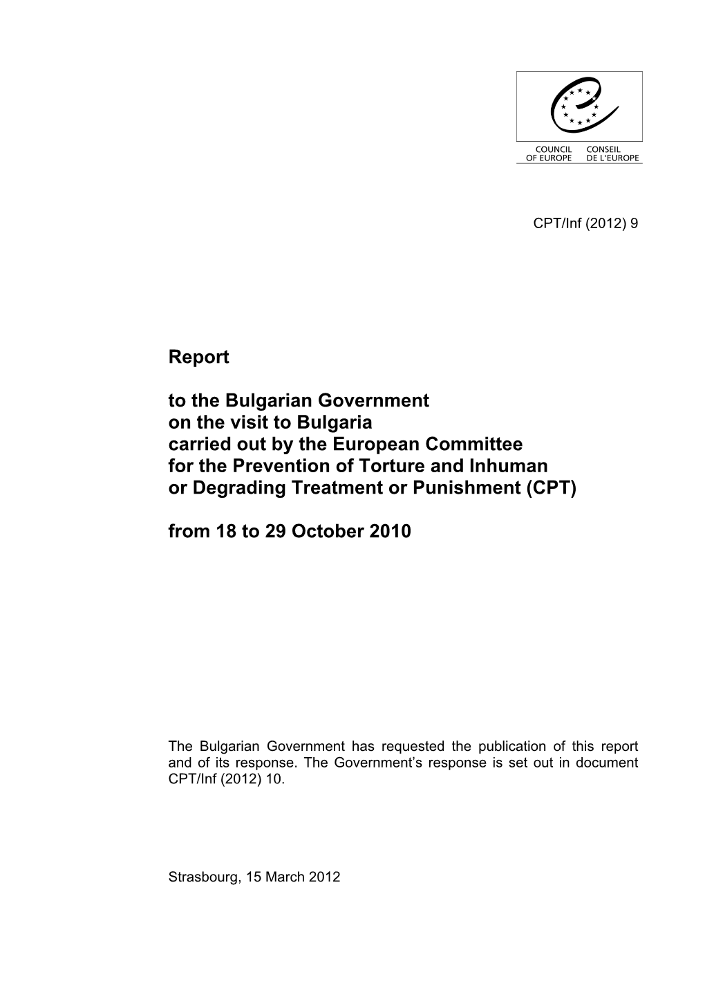 Report to the Bulgarian Government on the Visit to Bulgaria Carried Out