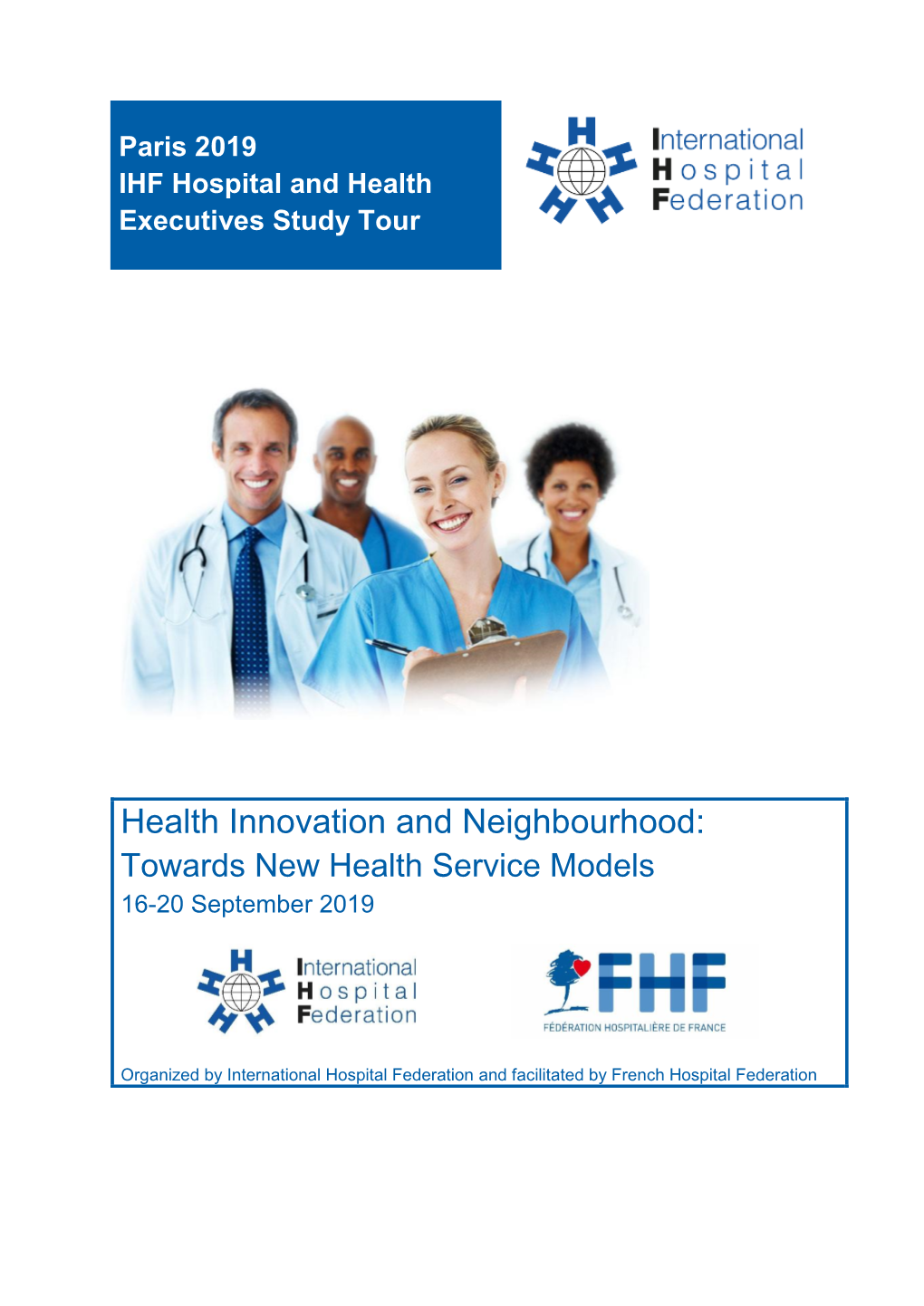 Health Innovation and Neighbourhood: Towards New Health Service Models 16-20 September 2019