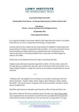 It Is a Special Privilege to Have Been Asked to Talk Today About the Career of My Father, Denis Warner, As a War Correspondent and Foreign Correspondent