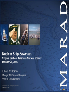 Nuclear Ship Savannah Virginia Section, American Nuclear Society October 24, 2006