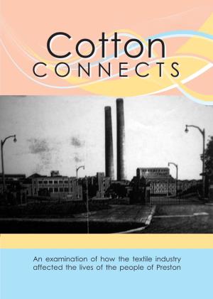 An Examination of How the Textile Industry Affected the Lives of The