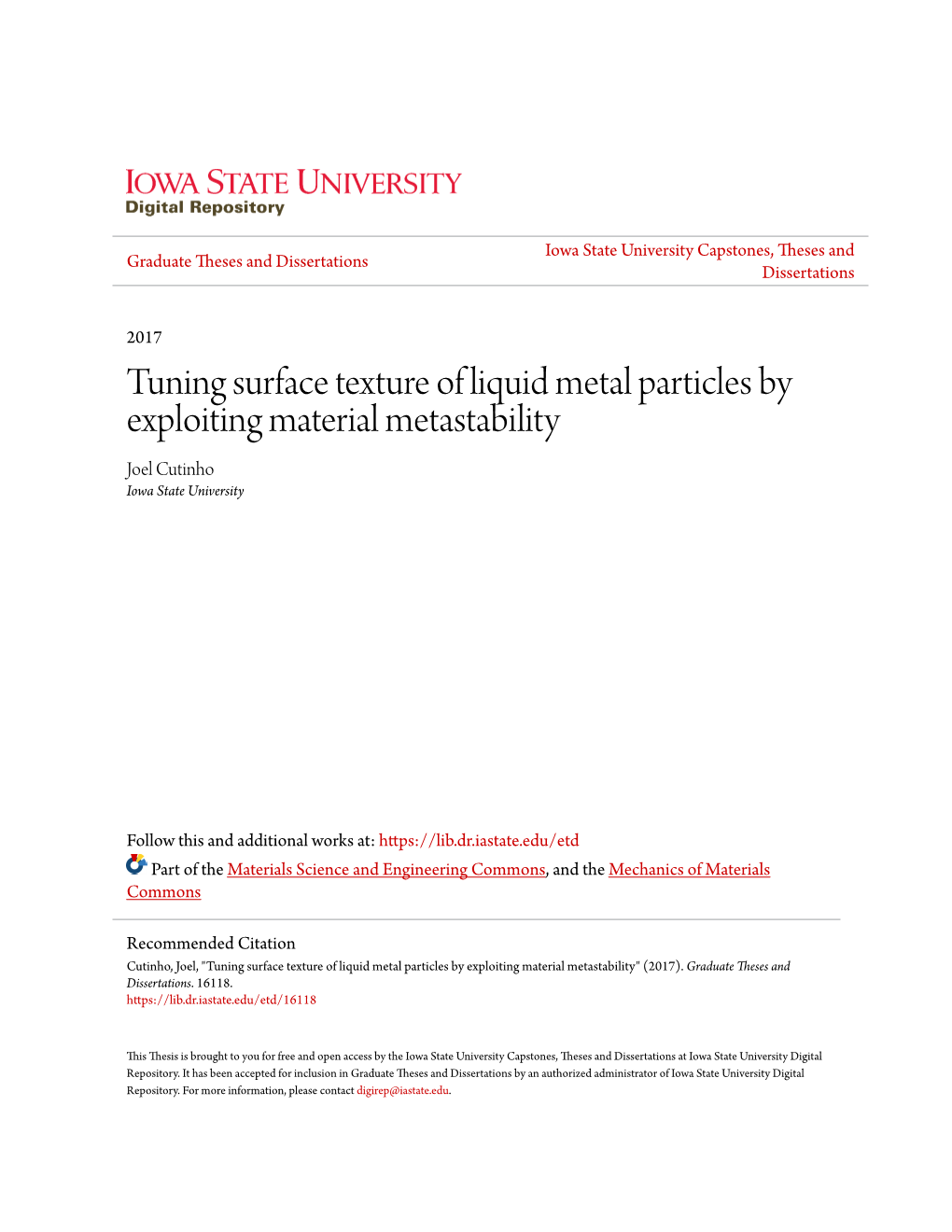 Tuning Surface Texture of Liquid Metal Particles by Exploiting Material Metastability Joel Cutinho Iowa State University