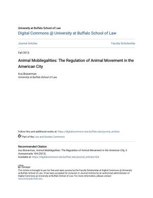 The Regulation of Animal Movement in the American City