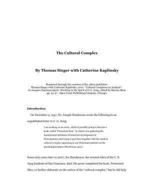 The Cultural Complex by Thomas Singer with Catherine Kaplinsky