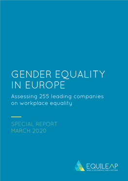 GENDER EQUALITY in EUROPE Assessing 255 Leading Companies on Workplace Equality