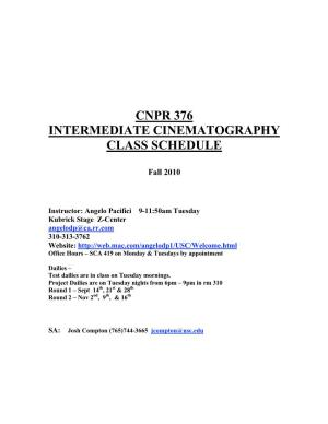 Cnpr 376 Intermediate Cinematography Class Schedule