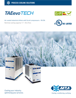 Taeevo Tech Is an Air Cooled Liquid Chiller, Designed for Industrial Use and for Installation in an External Environment