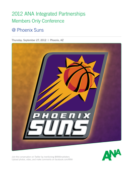 2012 ANA Integrated Partnerships Members Only Conference @ Phoenix Suns