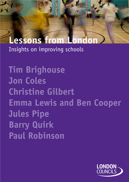 Lessons from London Insights on Improving Schools