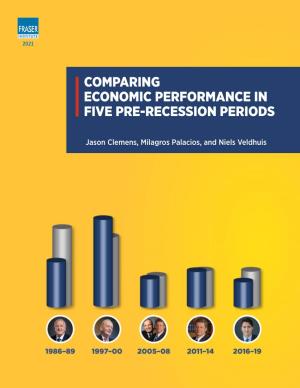Comparing Economic Performance in Five Pre-Recession Periods