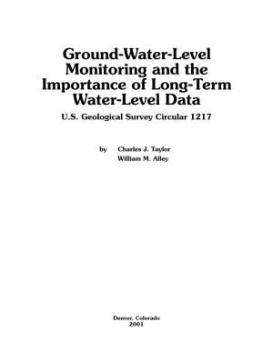 Ground-Water-Level Monitoring and the Importance of Long-Term Water-Level Data U.S
