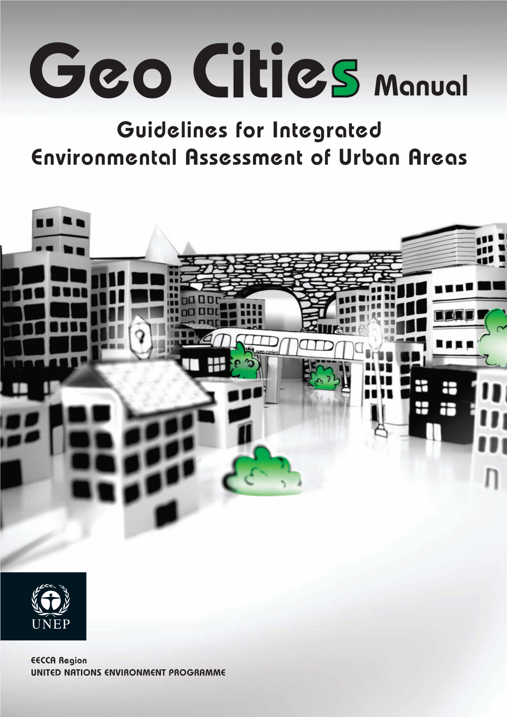 Guidelines for Integrated Environmental Assessment of Urban Areas