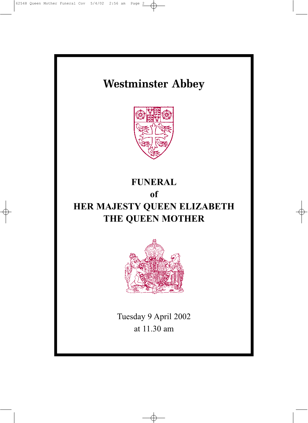 The Order of Service for the Funeral of Queen